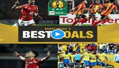 أفضل أهداف الجولة الثالثة في دوري أبطال أفريقيا – المحرر العربي